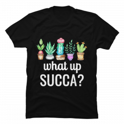 funny succulent shirt
